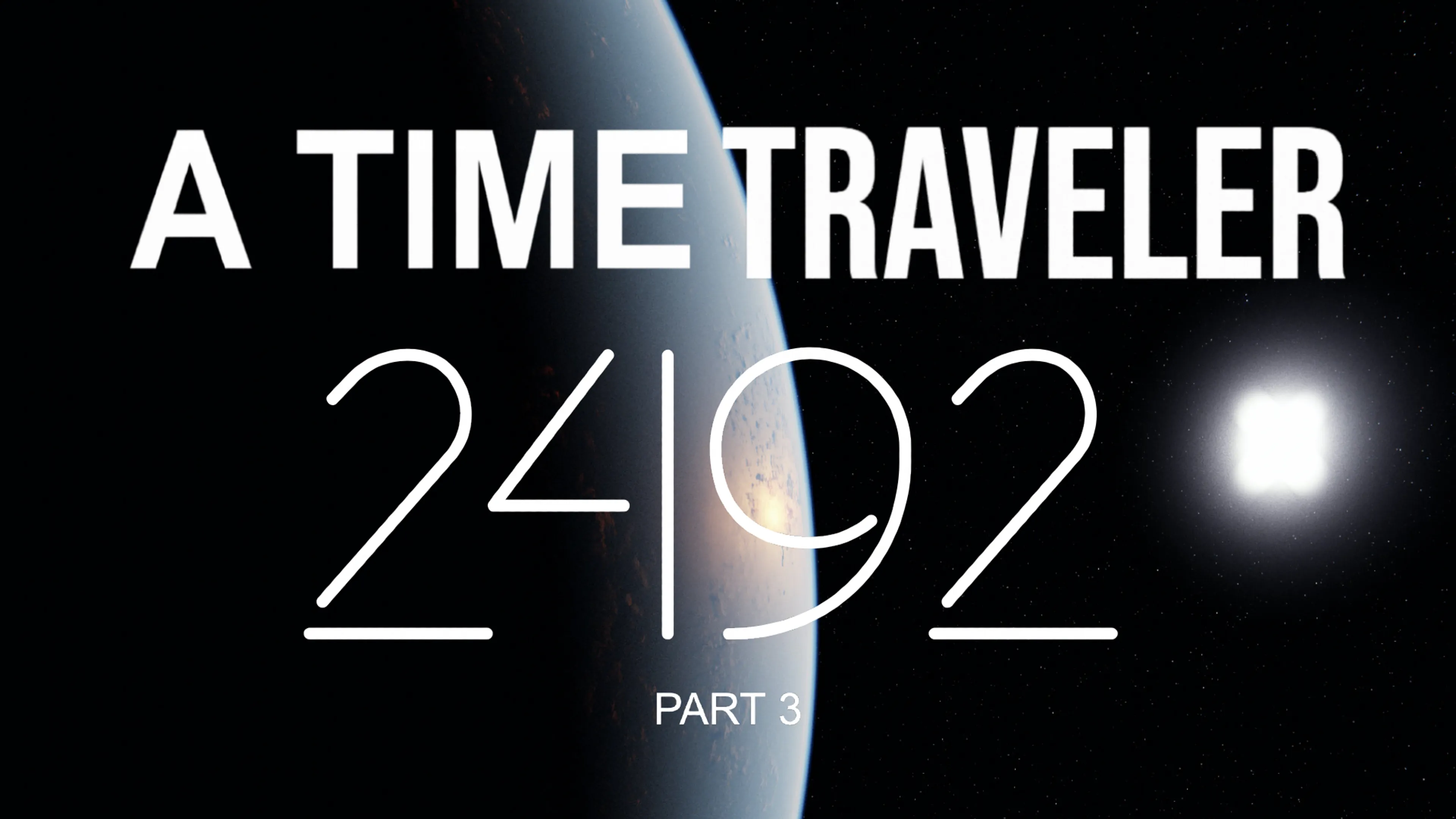 A Time Traveler: 2492 (Part 3) poster